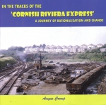 In the Tracks of the 'Cornish Riviera Express'